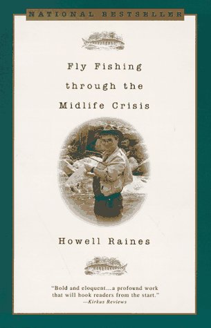 Fly Fishing Through the Midlife Crisis