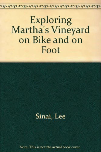 Exploring Martha's Vineyard on Bike & Foot