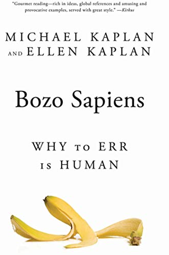 Bozo Sapiens: Why to Err is Human