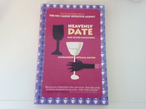 Heavenly Date and Other Flirtations