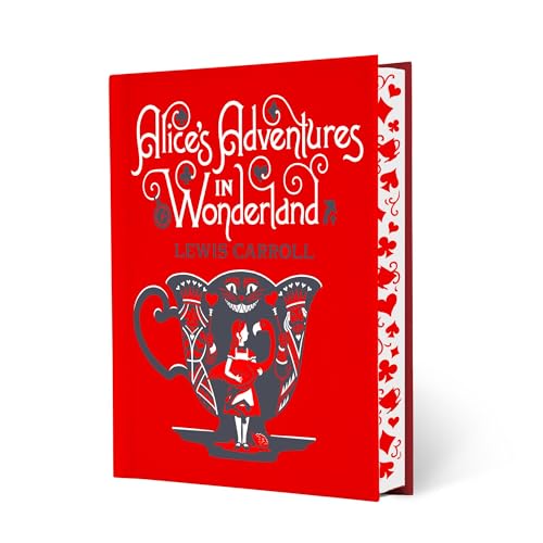 Alice's Adventures in Wonderland & Through the Looking-Glass (Children's Signature Clothbound Editions)