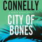 City of Bones (A Harry Bosch Novel)