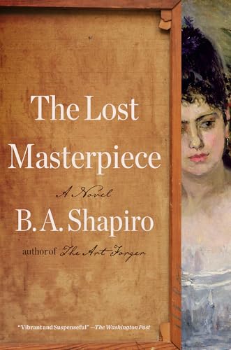 The Lost Masterpiece: A Novel