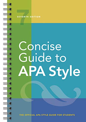 Concise Guide to APA Style: Seventh Edition (newest, 2020 copyright)