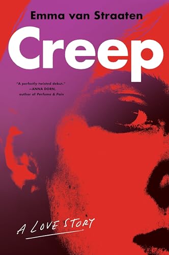 Creep: A Love Story