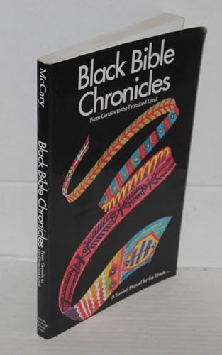 Black Bible Chronicles: From Genesis to the Promised Land/Book One