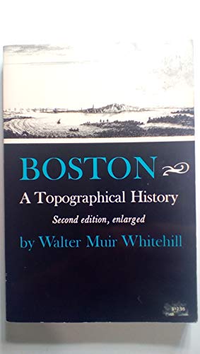 Boston: A Topographical History