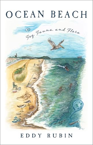 Ocean Beach: Fog, Fauna, and Flora