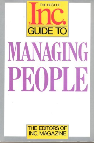 The Best of Inc. Guide to Managing People