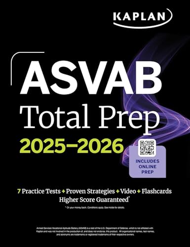 ASVAB Total Prep 2025-2026: Includes 7 Full Length Practice Tests + 2000+ Practice Questions and Flashcards + Online Access to Interactive Video Lessons and Tutorials (Kaplan Test Prep)