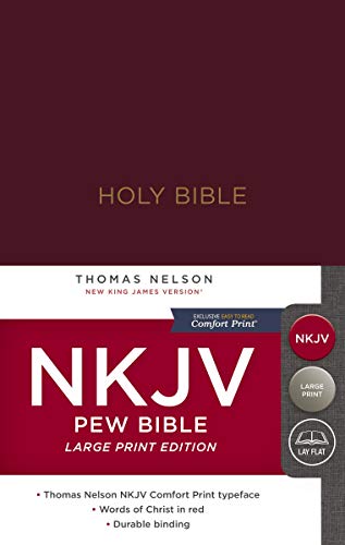 NKJV, Pew Bible, Large Print, Hardcover, Burgundy, Red Letter, Comfort Print: Holy Bible, New King James Version