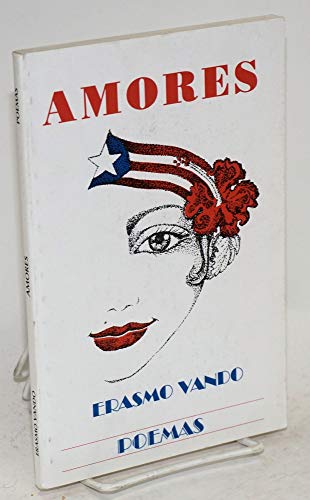 Amores: Poemas (Spanish Edition)
