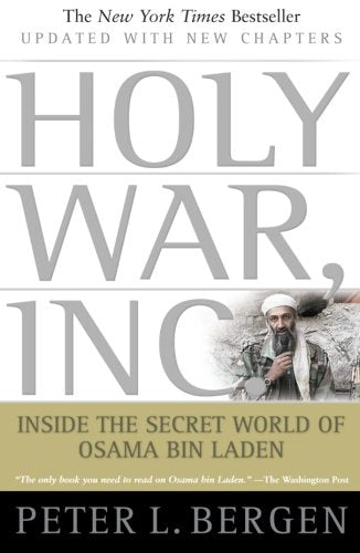 Holy War, Inc.: Inside the Secret World of Osama bin Laden