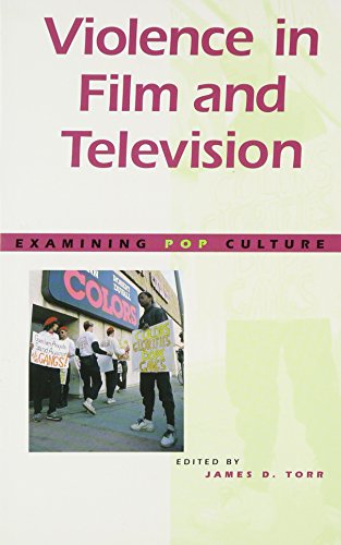 Violence in Film and TV (Examining Pop Culture)