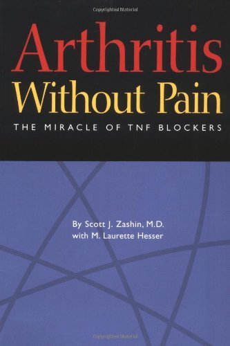 Arthritis Without Pain: The Miracle of TNF Blockers