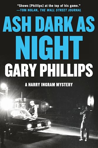 Ash Dark as Night (A Harry Ingram Mystery)