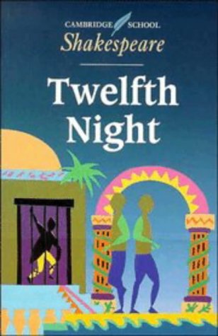 Twelfth Night (Cambridge School Shakespeare)