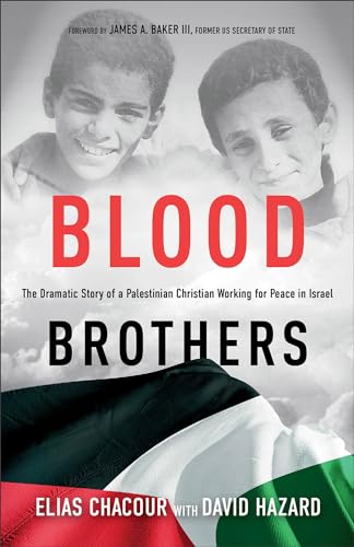 Blood Brothers: The Dramatic Story of a Palestinian Christian Working for Peace in Israel