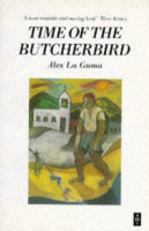 Time of the Butcherbird (African Writers Series)