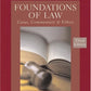 FOUNDATIONS OF LAW:CASES, COMMENTARY & ETHICS 3E (West Legal Studies)