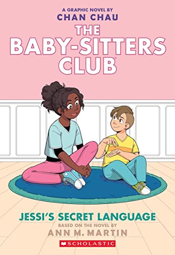 Jessi's Secret Language: A Graphic Novel (The Baby-sitters Club #12) (The Baby-Sitters Club Graphix)