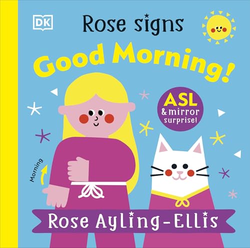 Rose Signs Good Morning! (DK Rose Signs)
