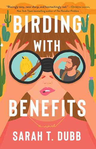 Birding with Benefits: A Novel