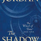 The Shadow Rising: Book Four of 'The Wheel of Time' (Wheel of Time, 4)