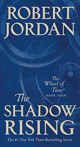 The Shadow Rising: Book Four of 'The Wheel of Time' (Wheel of Time, 4)