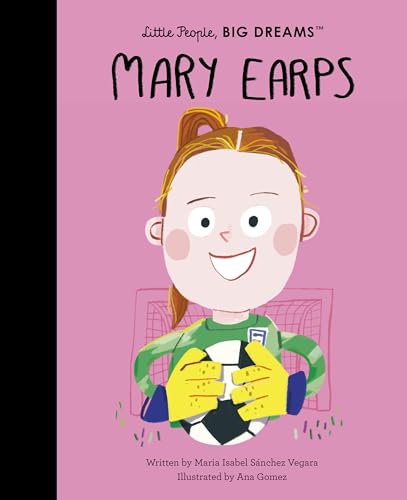 Mary Earps (Little People, BIG DREAMS, 129)