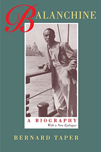 Balanchine: A Biography: With a New Epilogue