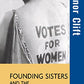 Founding Sisters and the Nineteenth Amendment (Turning Points in History)