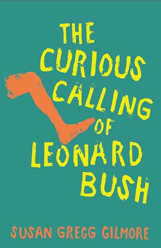 The Curious Calling of Leonard Bush