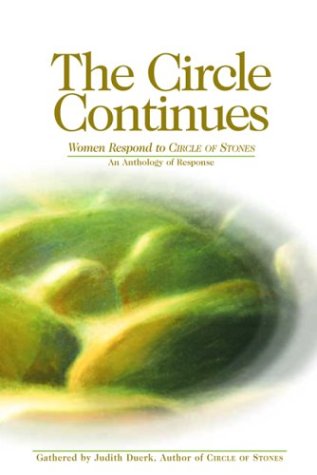 The Circle Continues: Women Respond to Circle of Stones