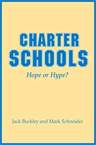 Charter Schools: Hope or Hype?