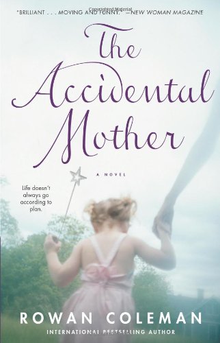 The Accidental Mother