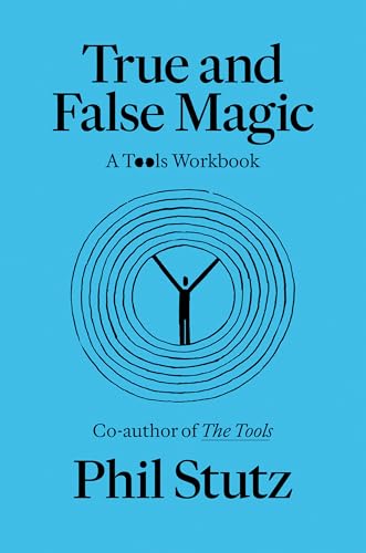 True and False Magic: A Tools Workbook