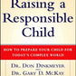 Raising a Responsible Child: How to Prepare Your Child for Today's Complex World