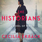 The Historians: A thrilling novel of conspiracy and intrigue during World War II