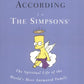 The Gospel According to The Simpsons:  The Spiritual Life of the World's Most Animated Family