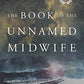 The Book of the Unnamed Midwife (The Road to Nowhere)