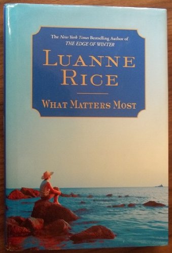 What Matters Most: A Novel