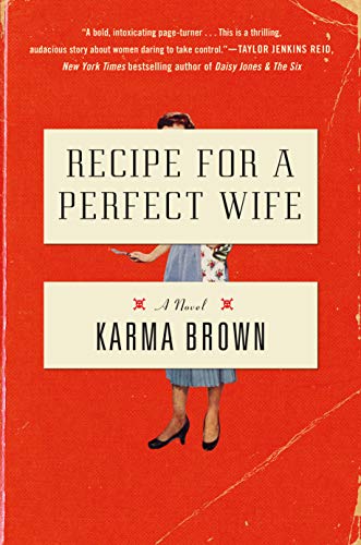 Recipe for a Perfect Wife: A Novel