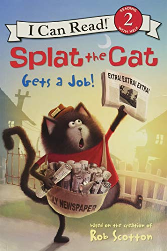 Splat the Cat Gets a Job! (I Can Read Level 2)