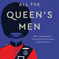 All the Queen's Men: A Novel (Her Majesty the Queen Investigates, 2)