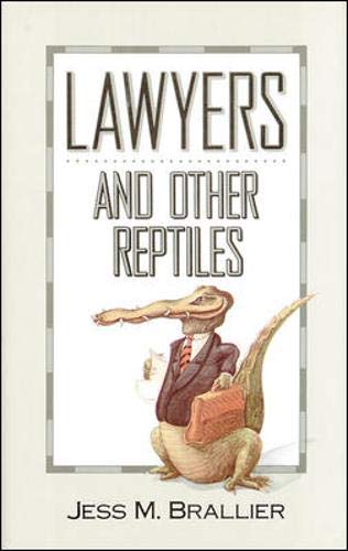 Lawyers and Other Reptiles