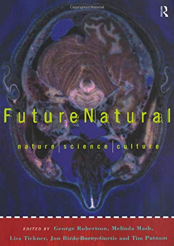 Futurenatural (FUTURES: New Perspectives for Cultural Analysis)