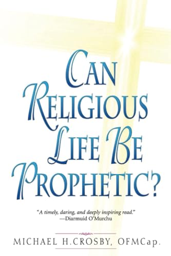 Can Religious Life Be Prophetic?
