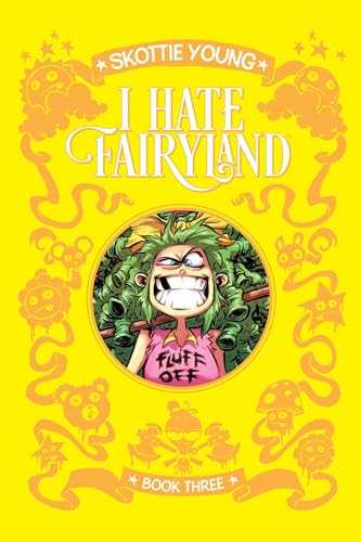 I Hate Fairyland Book Three (3)
