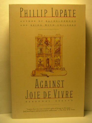 Against Joie de Vivre